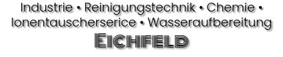Eichfeld - fachgerechten Reinigungstechnik in Industrie und Handwerk 